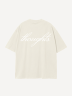 Thoughts I — Oversized Tee