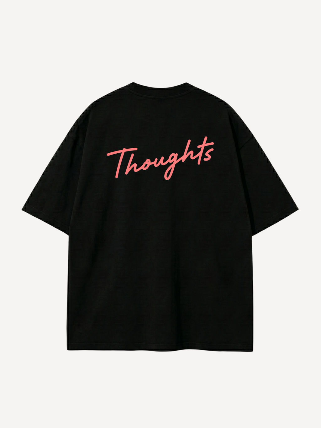 Thoughts II — Oversized Tee
