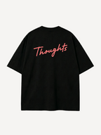 Thoughts II — Oversized Tee