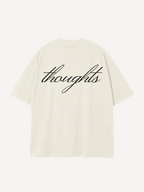 Thoughts I — Oversized Tee